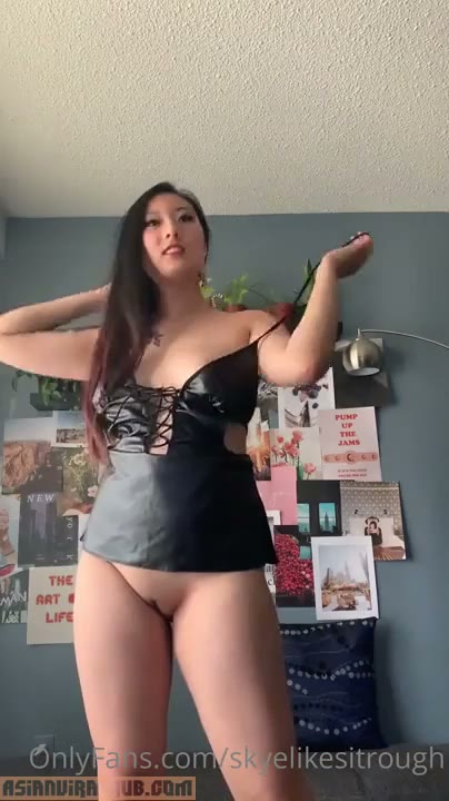 Watch Skyelikesitrough Beautiful Slutty Asian Chick Revealing Her Awesome Tits And Booty Cheeks After Finegring Her Tight Pussy Onlyfans Video