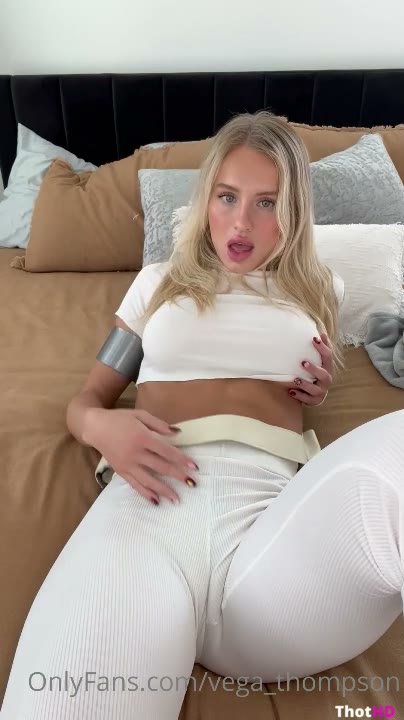 Watch Vega Thompson Bed Tease Video